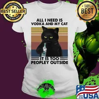 All i need is beer and my cat it is too peopley outside vintage retro s Ladies tee
