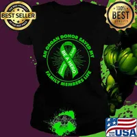 An Organ Donor Saved My Family Members Life Transplant T-Shirt Ladies tee
