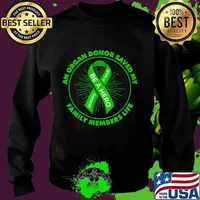 An Organ Donor Saved My Family Members Life Transplant T-Shirt Sweater