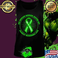 An Organ Donor Saved My Family Members Life Transplant T-Shirt Tank top