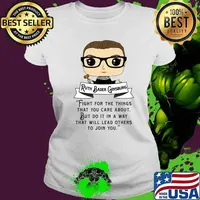 Cute RBG Ruth Bader Ginsburg - Fight for the Things T-Shirt Ladies tee