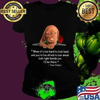 Dachshund when it's too hard to look back and you're too afraid to look ahead look right beside you i'll be there your vizsla rose s Ladies tee