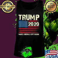 Donald Trump 2020 Make Liberals Cry Again T-Shirt Women Men T-Shirt Tank top
