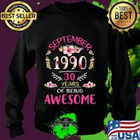 Flower Vintage September 1990 30th Birthday 30 Years Old T-Shirt Sweater