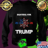 Funny Quote Tee Boaters For Trump 2020 Election Slogan T-Shirt Sweater