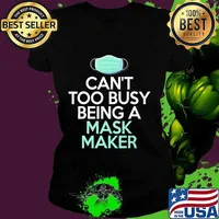 Funny Retro Vintage Mask On Too Busy Being a Mask Maker T-Shirt Ladies tee