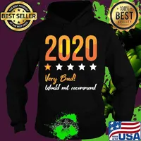 Halloween 2020 Very Bad Would Not Recommend 1 Star Rating T-Shirt Hoodie