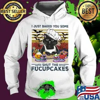 Halloween Cat I just baked you some shut the fucupcakes vintage retro s Hoodie