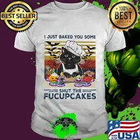 Halloween Cat I just baked you some shut the fucupcakes vintage retro shirt