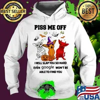 Halloween chihuahua piss me off i will slap you so hard even google won't be able to find you s Hoodie