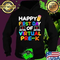 Happy First Day of Virtual Pre-k Grade Kids Online Teaching T-Shirt Hoodie
