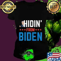 Hidin From Biden Anti-Biden Harris Creepy Joe Republican GOP T-Shirt Ladies tee