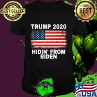 hidin from biden Trump 2020 shirt US Flag Anti Joe Biden T-Shirt