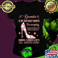 High heels december is my birthday month i'm accepting birthday dinners flowers and gifts all month long s Ladies tee