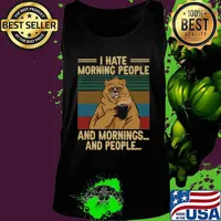 I HATE MORNING PEOPLE AND MORNINGS AND PEOPLE BEAR COFFEE VINTAGE RETRO SHIRT Tank top