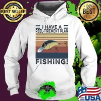 I HAVE A REEL TIREMENT PLAN FISHING VINTAGE RETRO SHIRT Hoodie