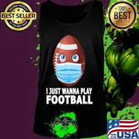 I Just Wanna Play Football Funny Football in Mask Gift T-Shirt Tank top