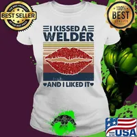 I kissed a welder and i liked it vintage retro s Ladies tee