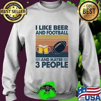 I like beer and football and maybe 3 people vintage retro s Sweater