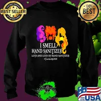 I Smell Hand Sanitizer Lots And Lots Of - Teacher Halloween T-Shirt Sweater