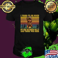 I TRIED TO BE GOOD BUT THEN THE BONFIRE WAS LIT AND THERE WAS BEER BEAR VINTAGE RETRO SHIRT