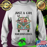 Just A Girl Who Loves Dogs Hippie Peace Car Girl And Dogs Shirt Sweater