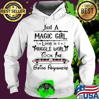 Just a wizard girl living in a muggle world look the going anywhere the subway stars quote s Hoodie