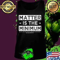 Matter is the Minimum BLM - Black Owned - Black Lives Matter T-Shirt Tank top
