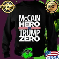 McCain Hero - Trump Zero Veterans Are Not Suckers Or Losers T-Shirt Sweater