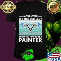Move Over Let This Old Lady Show You How To Be A Painter Vintage Retro Shirt