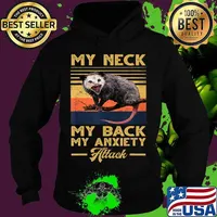 My Neck My Back My Anxiety Attack opossum vintage sunset T-Shirt Hoodie
