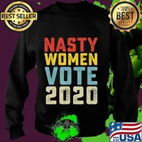 Nasty Women Vote 2020 Classic Vintage Style Anti Trump T-Shirt Sweater