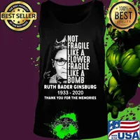 Not fragile like a flower fragile like a bomb ruth bader ginsburg 1933 2020 thank you for the memories signature s Tank top