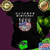 October Birthday 1989 Quarantine Edition My Birthday 31st T-Shirt Ladies tee