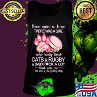 Once upon a time there was a girl who really loved paw cats and rugby and said fuck a lot that was me the end of the fucking story flowers s Tank top