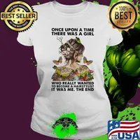 Once upon a time there was a girl who really wanted to become a hairstylist it was me the end butterflies s Ladies tee