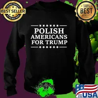 Polish Americans For Trump 2020 Republican Supporters T-Shirt Sweater