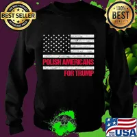 Polish Americans For Trump 2020 With American Flag T-Shirt Sweater