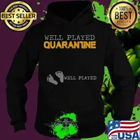 Pregnancy Announcement - Well Played Quarantine T-Shirt Hoodie