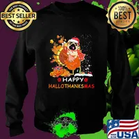 Pug turkey happy hallothanksmas halloween thanksgiving christmas s Sweater