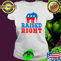 Raised Right Pro Republican Right Political Activist Gift T-Shirt Ladies tee