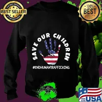 Save Our Children end human trafficking American flag for Patriots T-Shirt Sweater