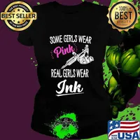 Some girls wear pink real girls wear ink tattoo s Ladies tee