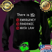 THERE IS NO EMERGENCY, PANDEMIC, MASK LAW Premium T-Shirt Sweater