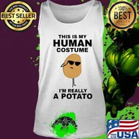 This is My Human Costume I'm Really a Potato Funny Halloween T-Shirt Tank top
