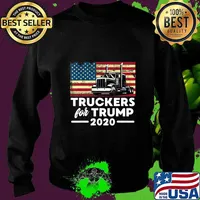 Truckers For Trump 2020 Pro-Trump Truck Drivers Apparel T-Shirt Sweater