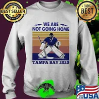 We are not going home tampa bay 2020 vintage retro s Sweater