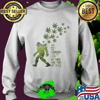 Weed bigfoot and into the garden i go to lose my mind and find my soul s Sweater