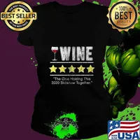 Wine The Glue Holding This 2020 Shitshow Together Funny Wine T-Shirt Ladies tee