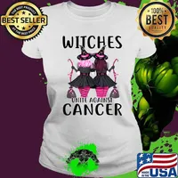Witches United Against Cancer Wear Pink Halloween Support T-Shirt Ladies tee